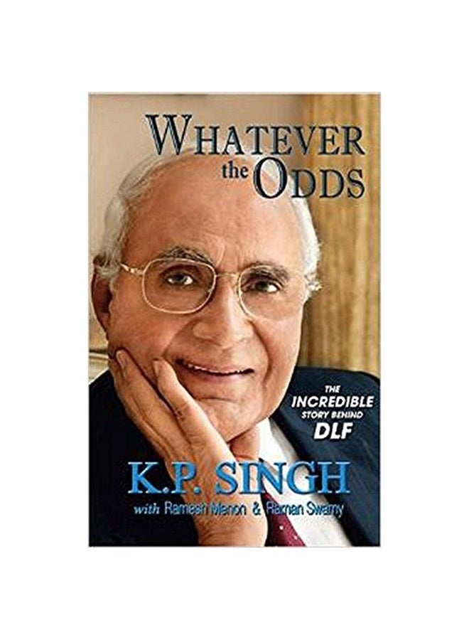 Whatever the Odds: The Incredible Stpry Behind DLF
